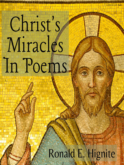 Title details for Christ's Miracles In Poems by Ron E. Hignite - Available